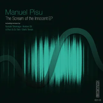 The Scream of The Innocent EP by Manuel Pisu