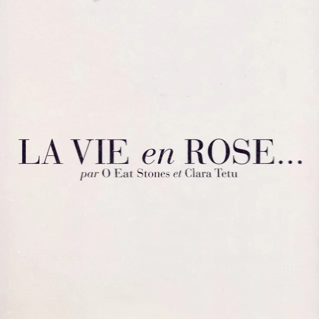 La Vie En Rose