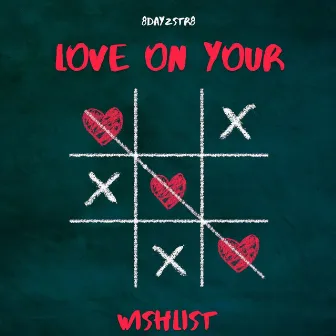 Love on your Wishlist by 8dayzstr8