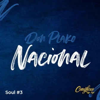 Soul #3: Nacional by Don Plako