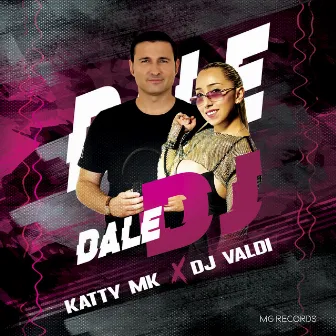 Dale DJ by Katty MK