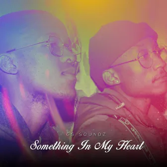 Something in my heart by GS Soundz