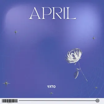 April by YXTO