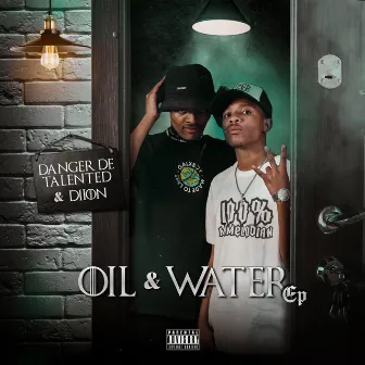 Oil & Water by Diion