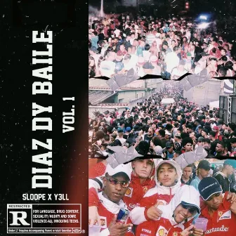 Diaz Dy Baile by Y3ll