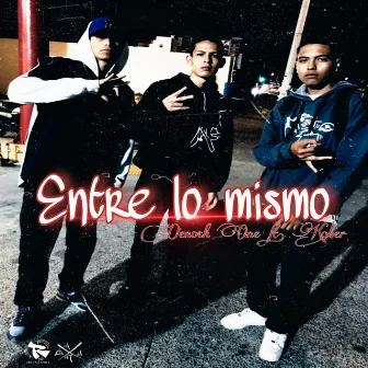 Entre Lo Mismo by Denock One