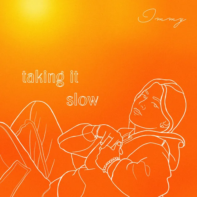 Taking It Slow