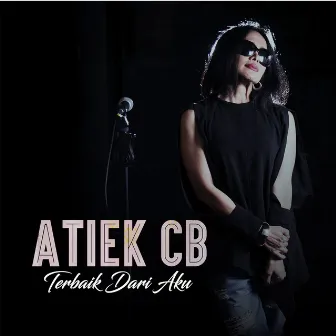 Terbaik Dari Aku by Atiek CB