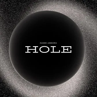 Hole by Juano Ledesma