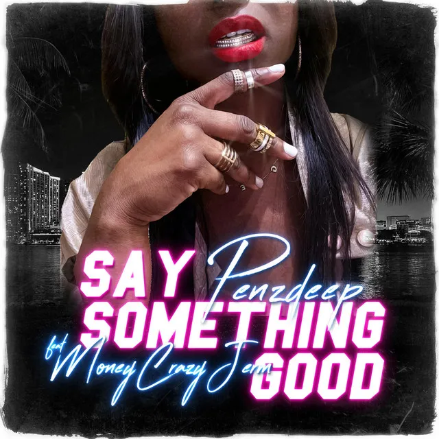 Say Something (radio) [feat. Moneycrazy JERM, Joey Ocean & Krushel Beats]