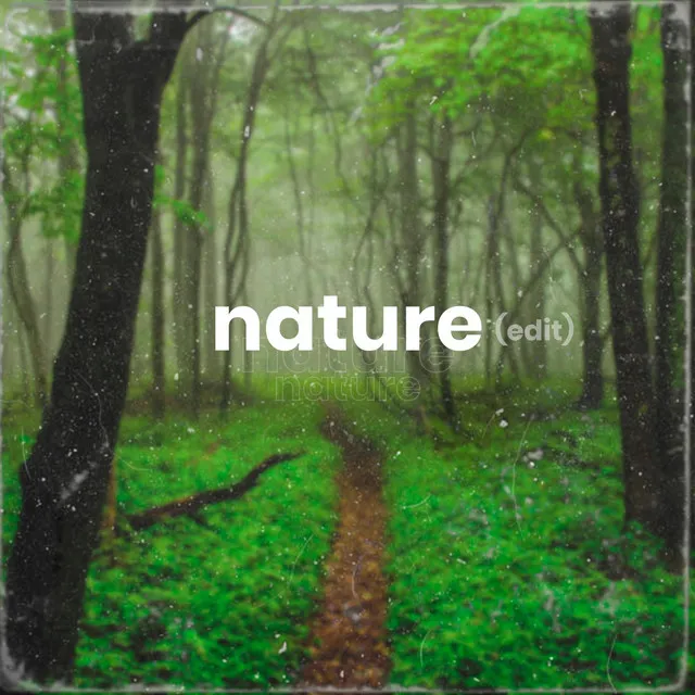 Nature (Edit)