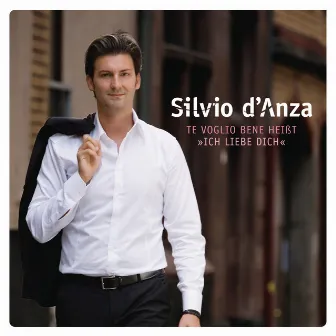 Te voglio bene heißt, ich liebe dich by Silvio d'Anza