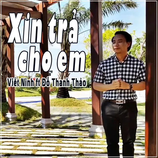 Xin Trả Cho Em