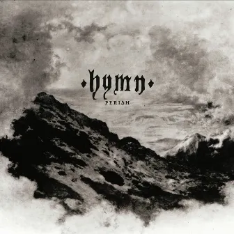 Perish by Hymn