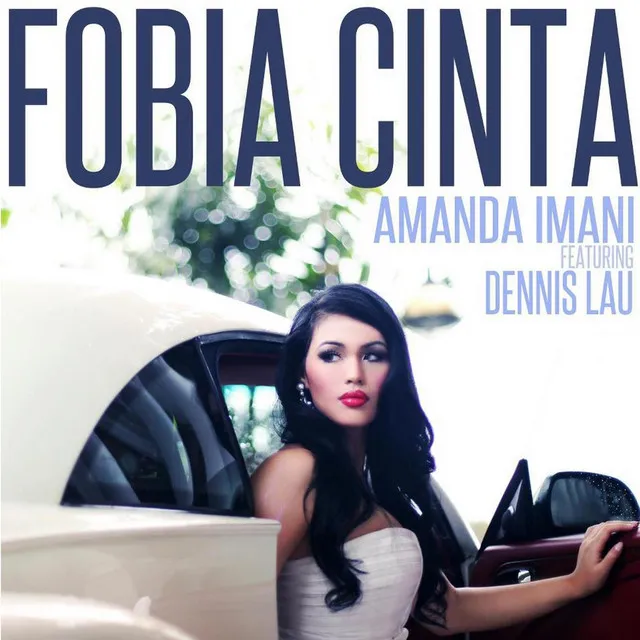 Fobia Cinta (feat. Dennis Lau)