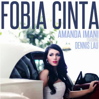 Fobia Cinta (feat. Dennis Lau) by Unknown Artist