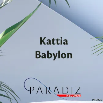 Babylon by Kattia