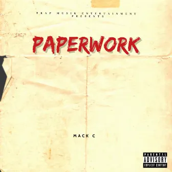 PaperWork by Mack C