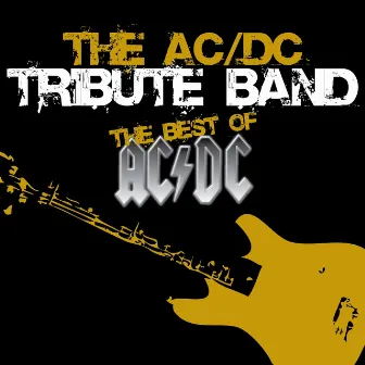 The Best Of AC/DC by AC/DC Tribute Band