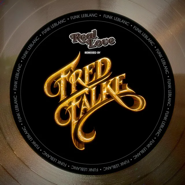 Real Love - Fred Falke Remix