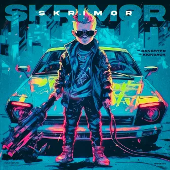 Gangster, KickBack by Skrimor