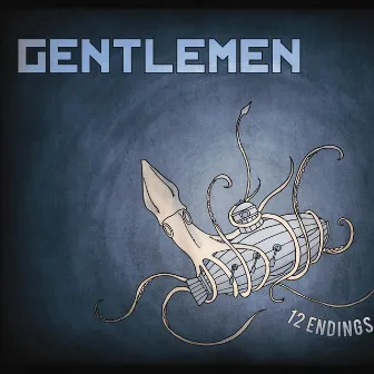 12 Endings by Gentlemen