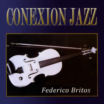 Conexion Jazz by Federico Britos