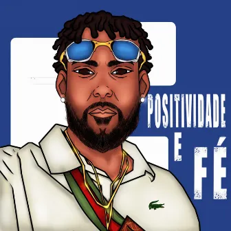 Positividade e Fé by DJ Alex BNH