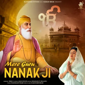 Mere Guru Nanak Ji by Jassi Singh