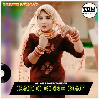 KARDI MENE MAF by Tahseem Dehangal