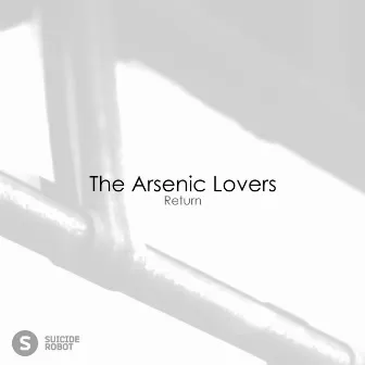 Return by The Arsenic Lovers