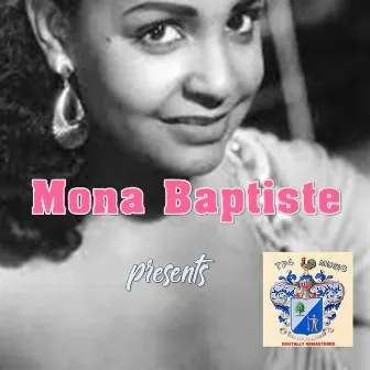 Mona Baptiste Presents by Mona Baptiste