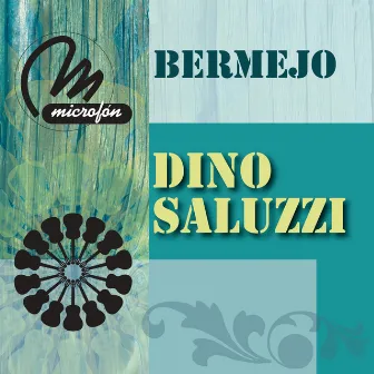 Bermejo by Dino Saluzzi