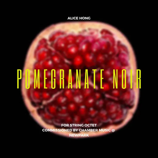 Pomegranate Noir