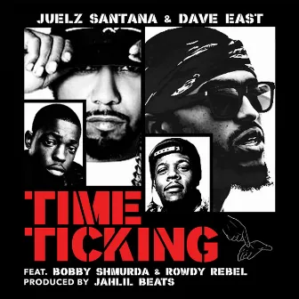 Time Ticking - Single by Juelz Santana