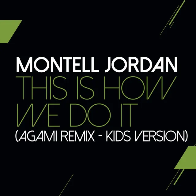 This Is How We Do It - Agami Remix - Kids Version