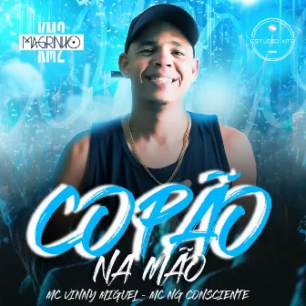 Copão na Mão by Mc Vinny Miguel