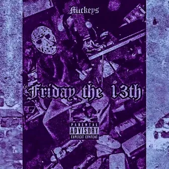 Friday the 13th by Mickeys