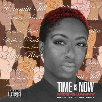 Time Is Now by Mzs Quanny