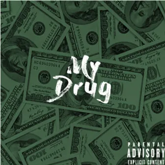 My Drug by N8