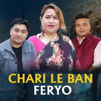 Charile Ban Feryo by Ramchandra Chand