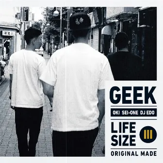 LIFESIZE III by GEEK