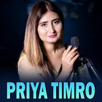 PRIYA TIMRO by Sagar Birahi