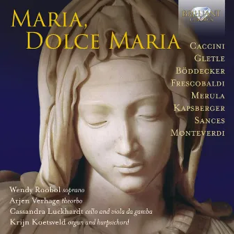 Maria, dolce Maria by Cassandra Luckhardt