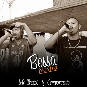 Bossa Nostra by Cemporcento