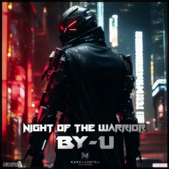 Night Of The Warrior by By-U