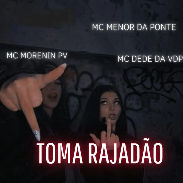 TOMA RAJADÃO