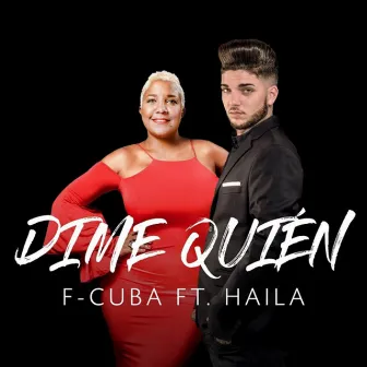 Dime Quién by F-Cuba