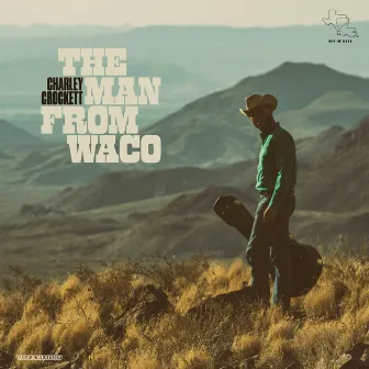 The Man from Waco by Charley Crockett