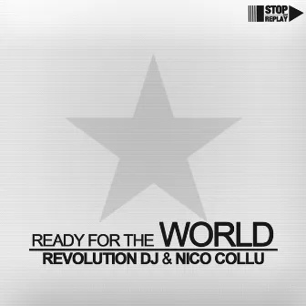 Ready for the World by Nico Collu